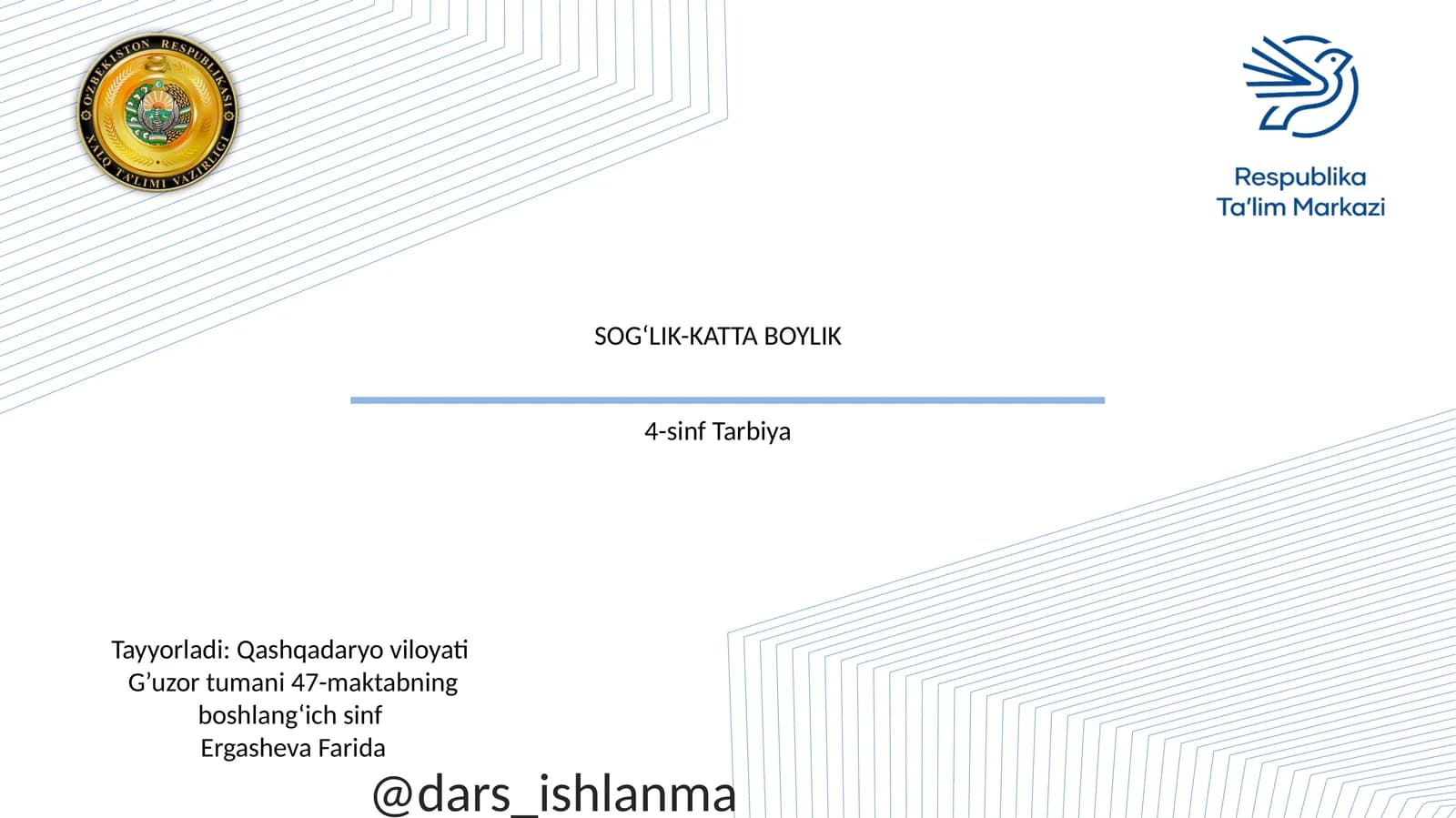 SOG‘LIK-KATTA BOYLIK