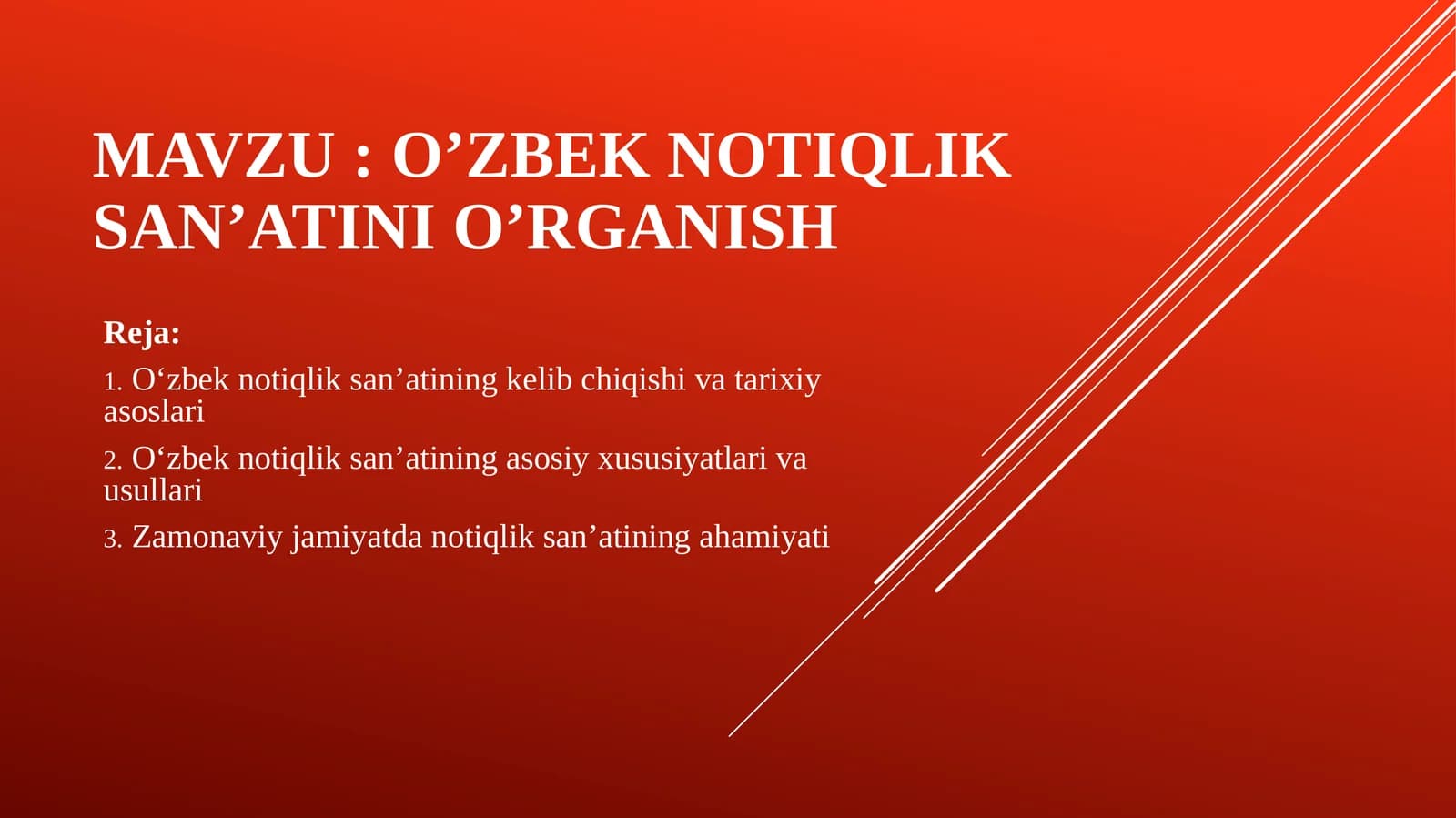 O’ZBEK NOTIQLIK SAN’ATINI O’RGANISH
