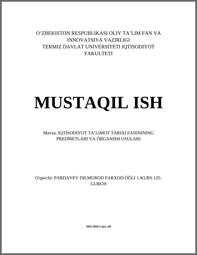 IQTISODIYOT TA’LIMOTI TARIXI FANINING PREDMET VA VAZIFALARI