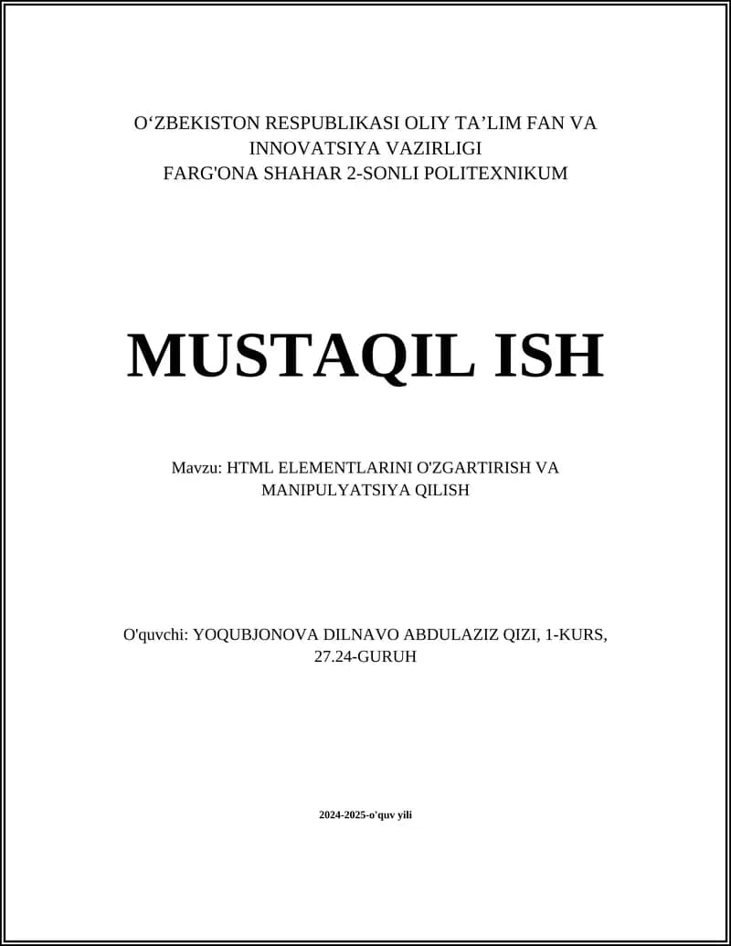 HTML ELEMENTLARINI O'ZGARTIRISH VA MANIPULYATSIYA QILISH
