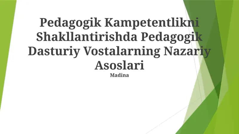 Pedagogik Kampetentlikni Shakllantirishda Pedagogik Dasturiy Vostalarning Nazariy Asoslari