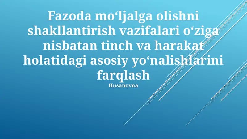 Fazoda moʻljalga olishni shakllantirish vazifalari