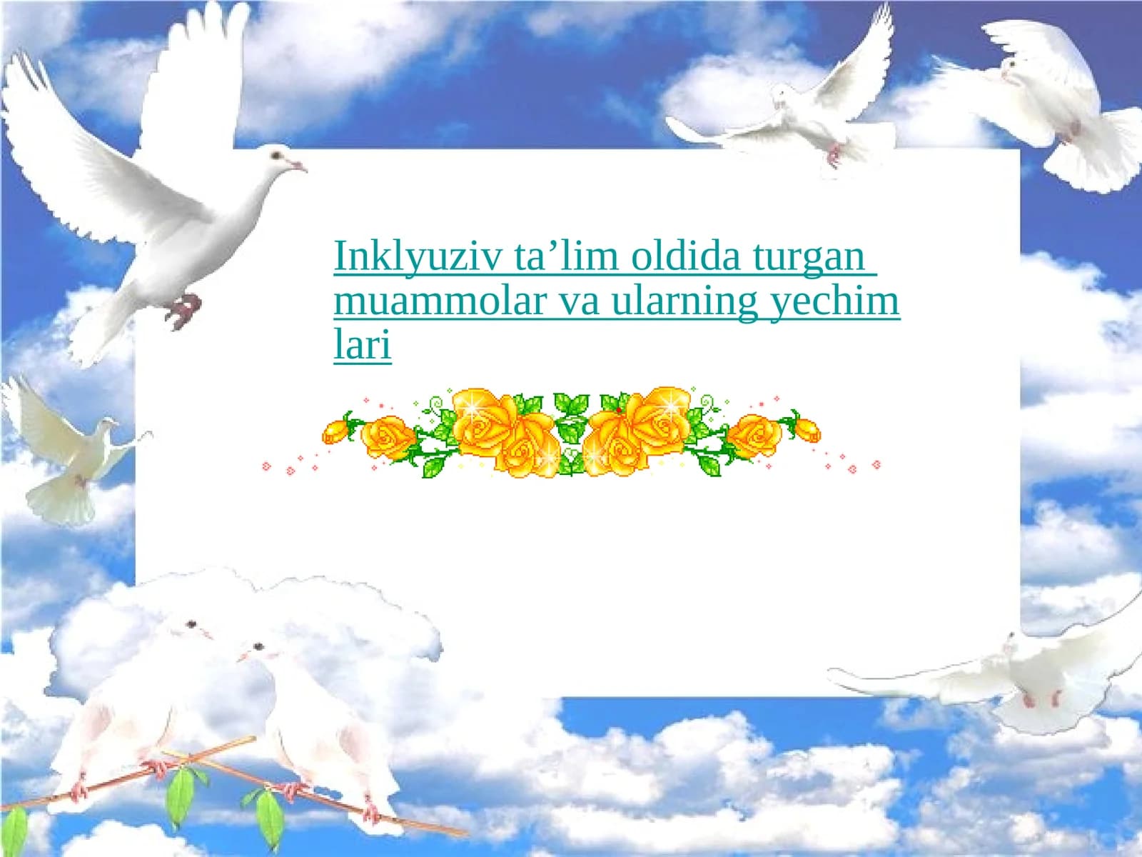Inklyuziv ta’lim oldida turgan muammolar va ularning yechimlari
