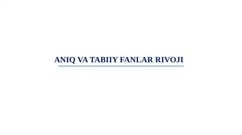 ANIQ VA TABIIY FANLAR RIVOJI