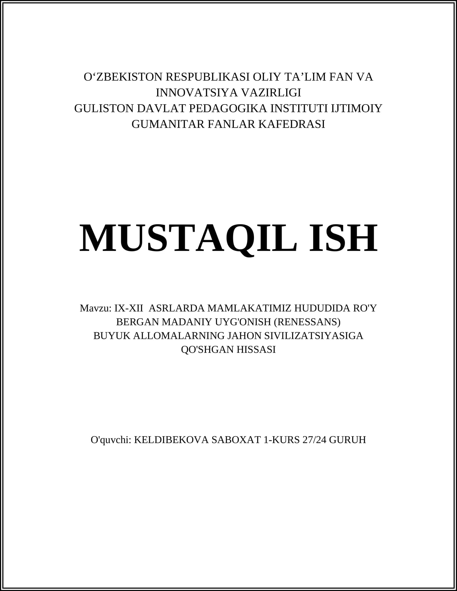 IX-XII ASRLARDA MAMLAKATIMIZ HUDUDIDA RO'Y BERGAN MADANIY UYG'ONISH (RENESSANS)