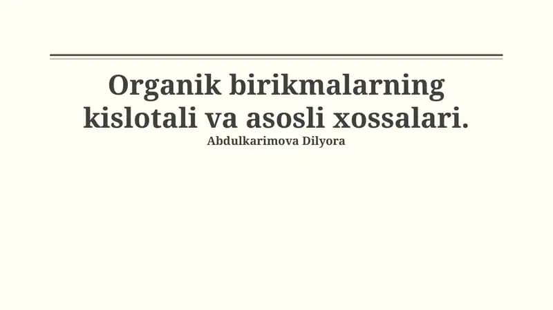 Organik birikmalarning kislotali va asosli xossalari