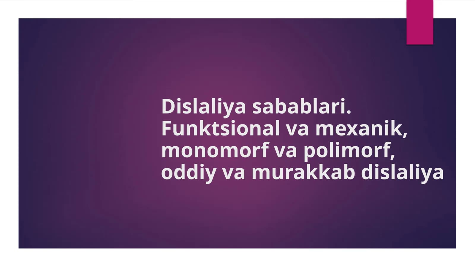 dislaliya sabablari