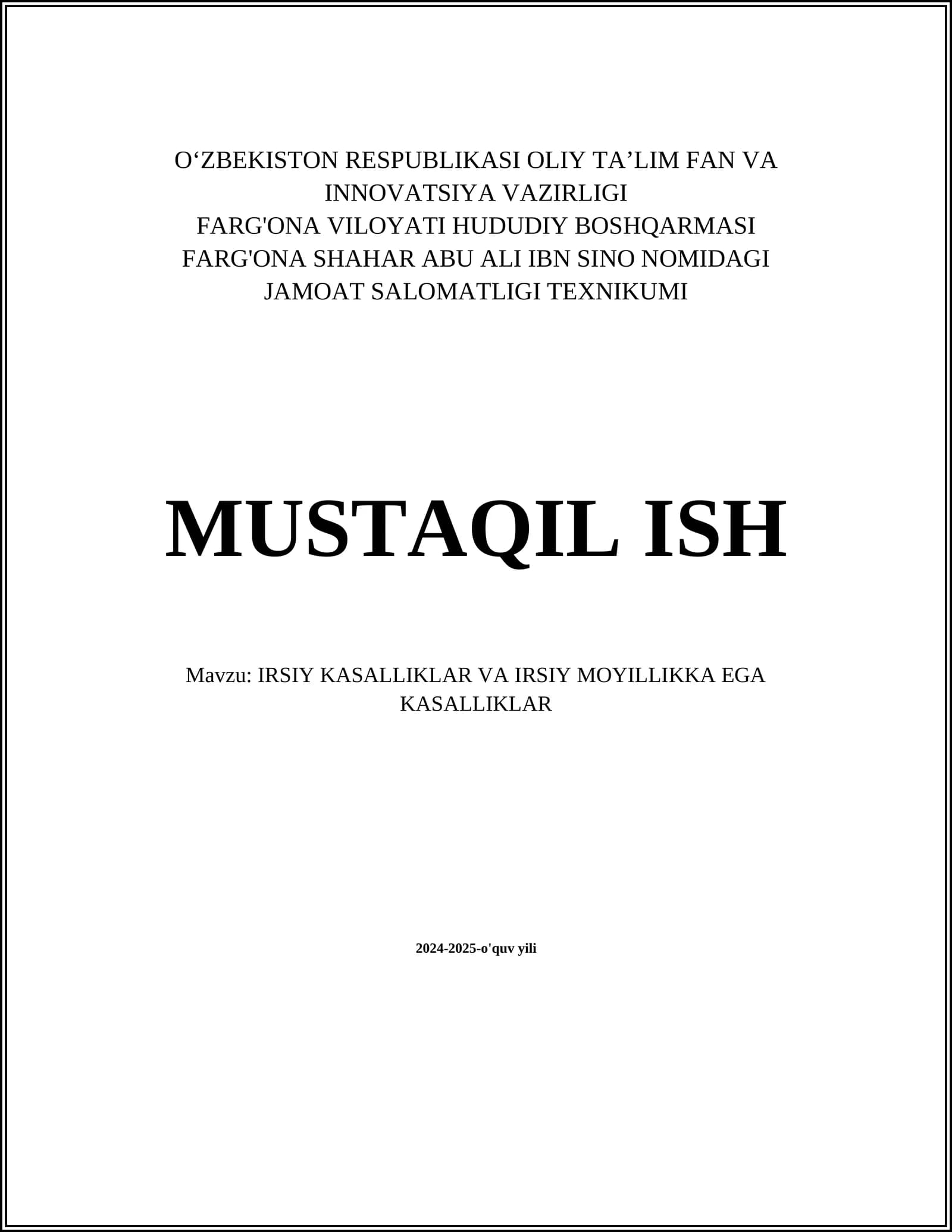 IRSIY KASALLIKLAR VA IRSIY MOYILLIKKA EGA KASALLIKLAR