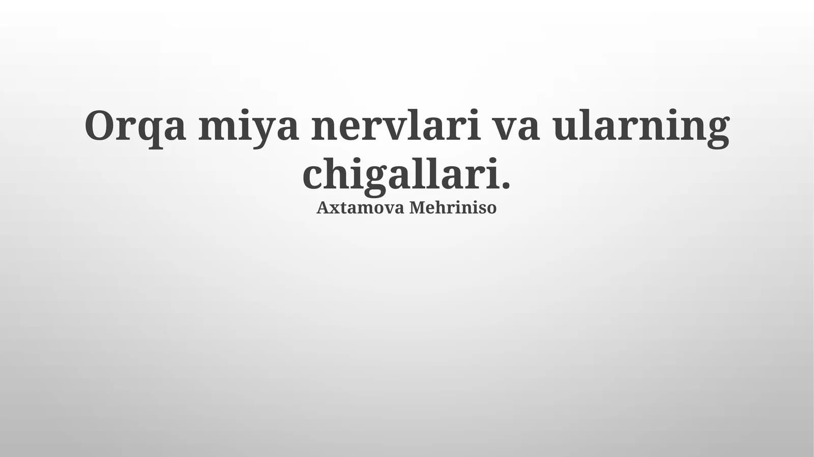 Orqa miya nervlari va ularning chigallari