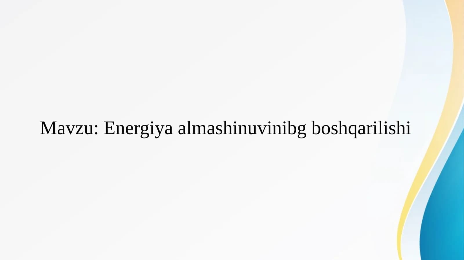 Energiya almashinuvinibg boshqarilishi