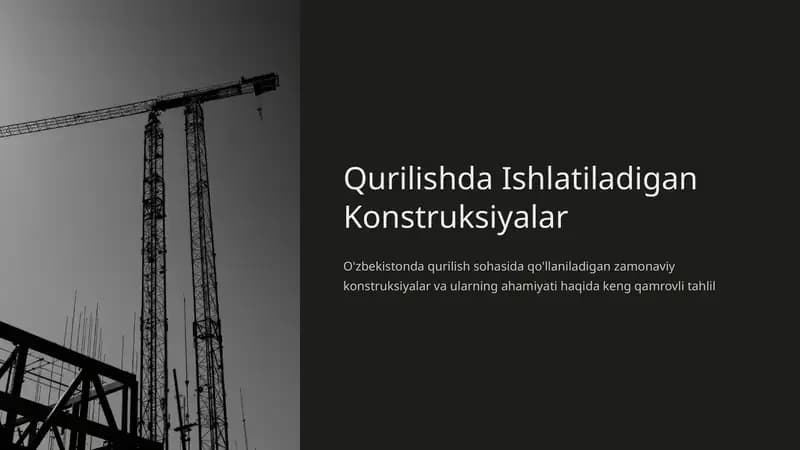 Qurilishda Ishlatiladigan Konstruksiyalar