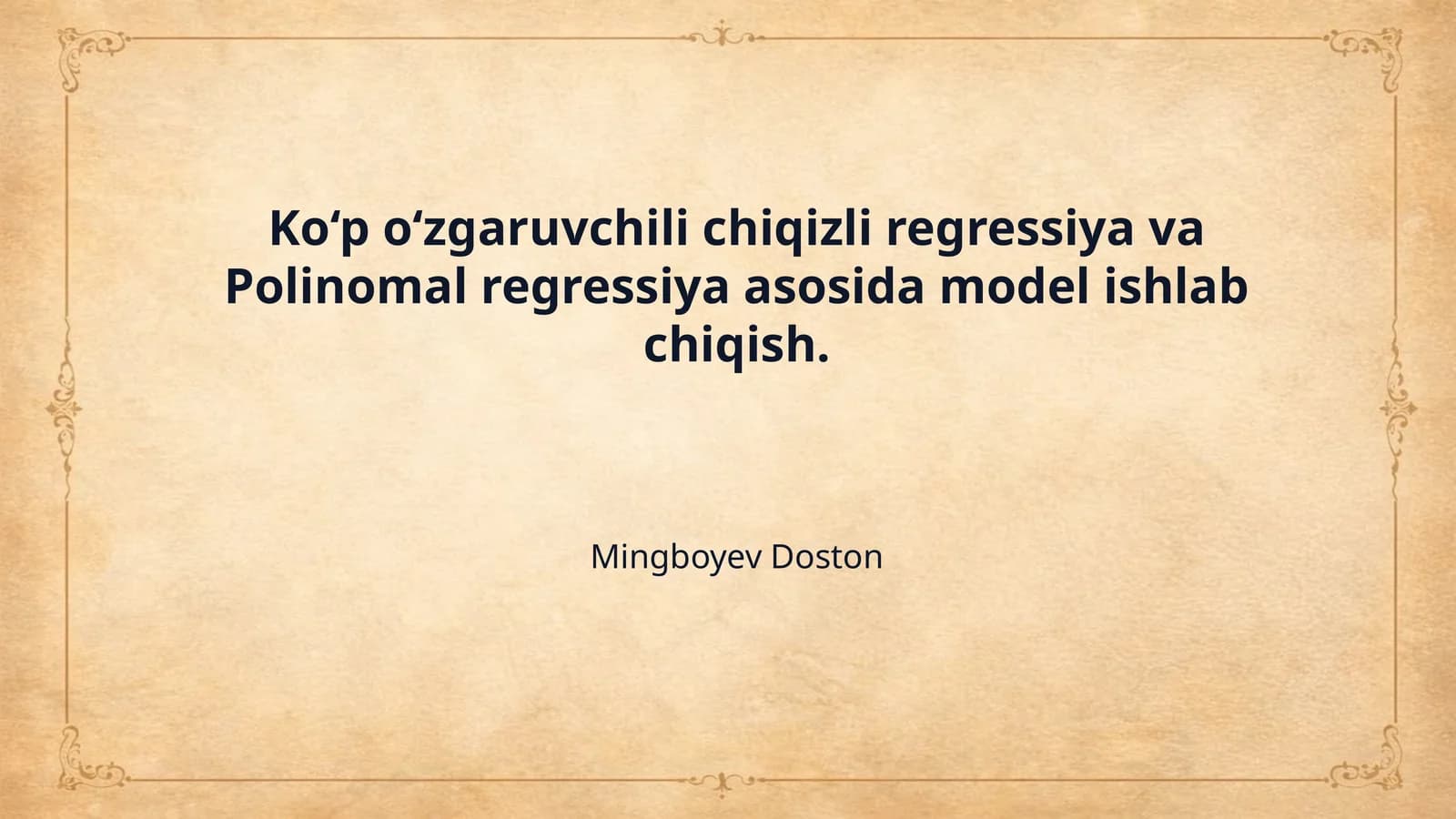 Ko‘p o‘zgaruvchili chiqizli regressiya va Polinomal regressiya asosida model ishlab chiqish.