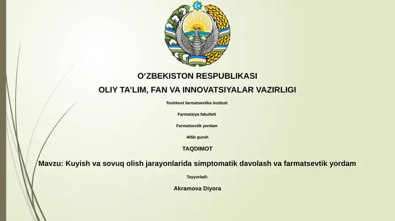 Kuyish va sovuq olish jarayonlarida simptomatik davolash va farmatsevtik yordam