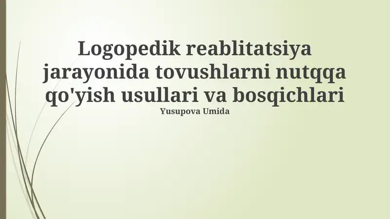 Nutq terapiyasi reabilitatsiyasida ovozni qayd etish bosqichlari