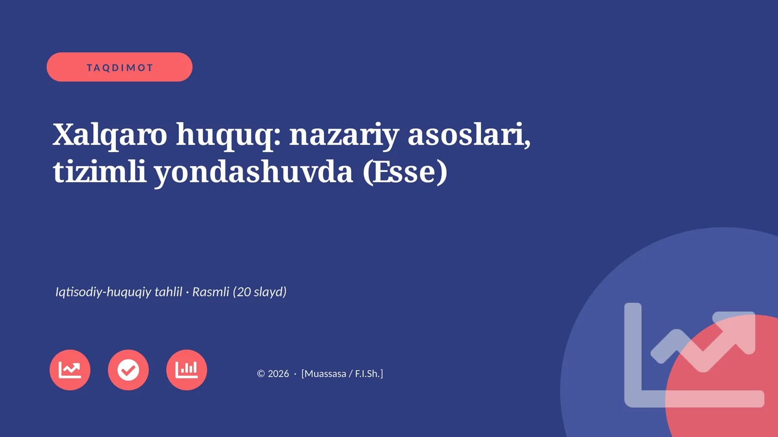 Xalqaro huquq: nazariy asoslari, tizimli yondashuvda (Esse)