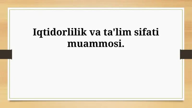 Iqtidorlilik va ta'lim sifati muammosi