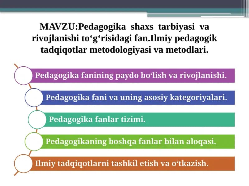 Pedagogika shaxs tarbiyasi va rivojlanishi to‘g‘risidagi fan