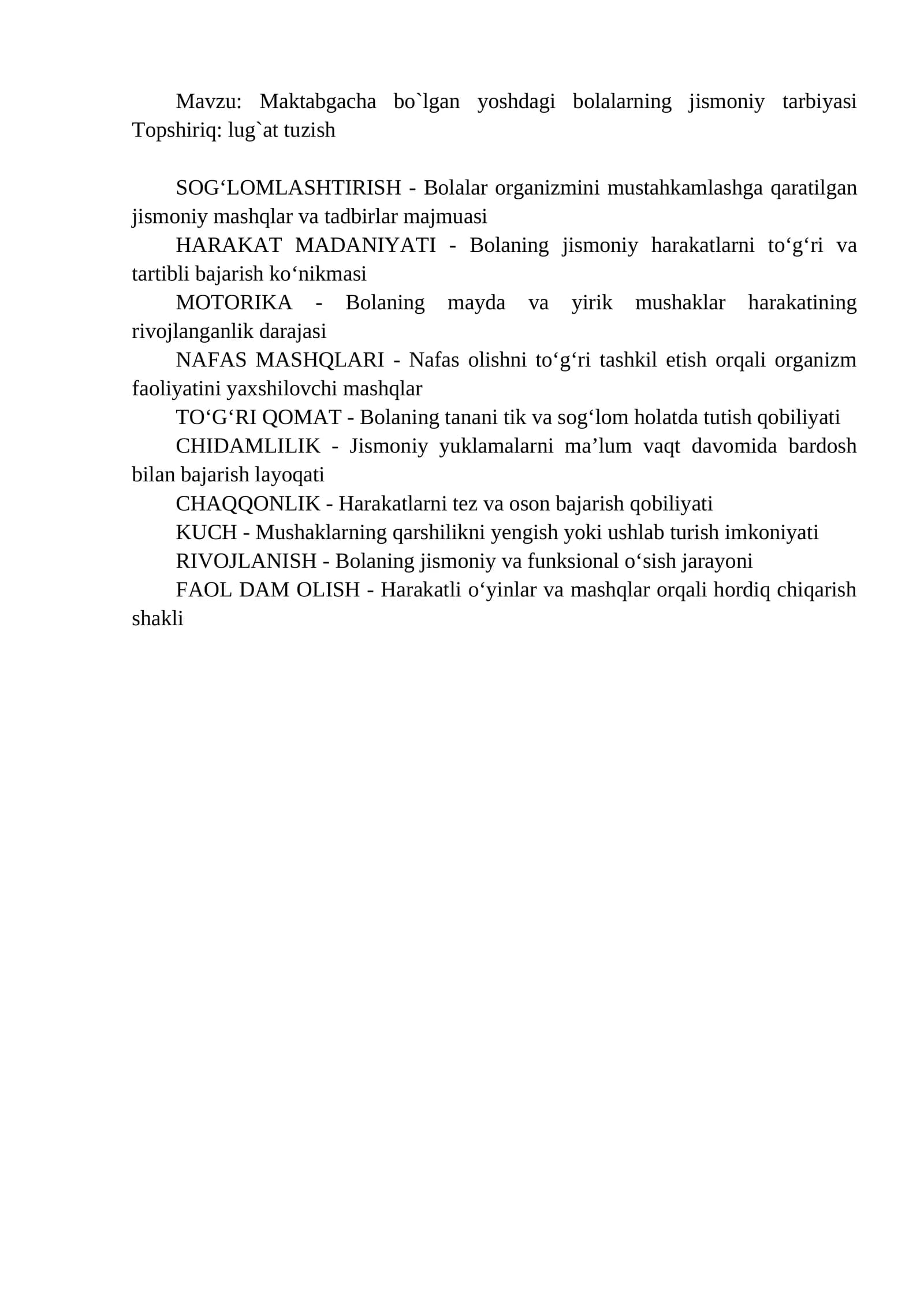 Maktabgacha bo`lgan yoshdagi bolalarning jismoniy tarbiyasi Topshiriq: lug`at tuzish