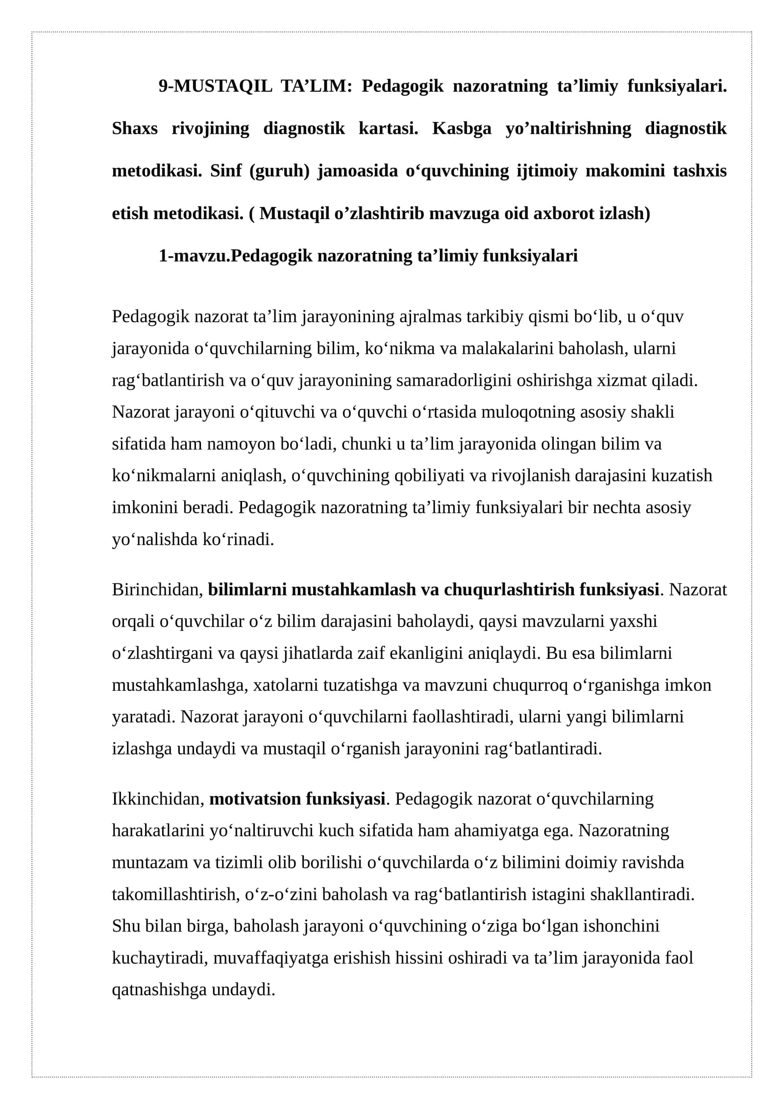 Pedagogik nazoratning ta’limiy funksiyalari. Shaxs rivojining diagnostik kartasi. Kasbga yo’naltirishning diagnostik metodikasi. Sinf (guruh) jamoasida o‘quvchining ijtimoiy makomini tashxis etish metodikasi.