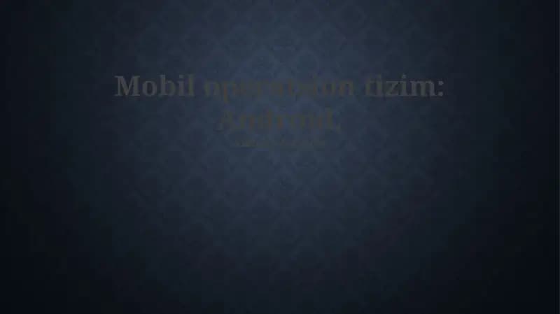 Android Operatsion Tizimi