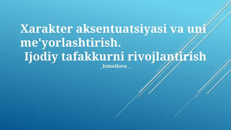 Xarakter aksentuatsiyasi va uni me'yorlashtirish