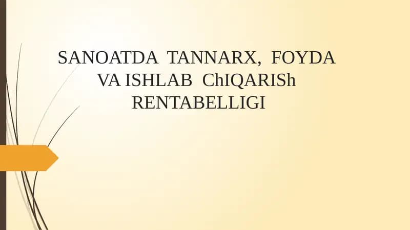 SANOATDATANNARX,FOYDAVA ISHLABChIQARIShRENTABELLIGI