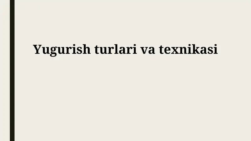 Yugurish turlari va texnikasi