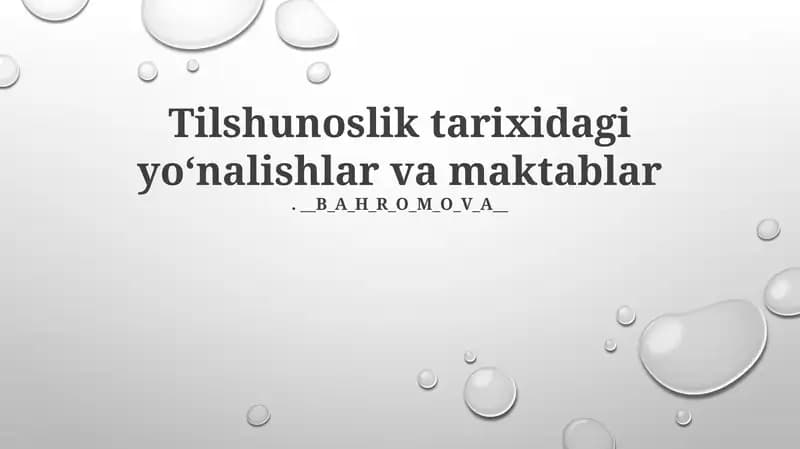 Tilshunoslik tarixidagi yoʻnalishlar va maktablar