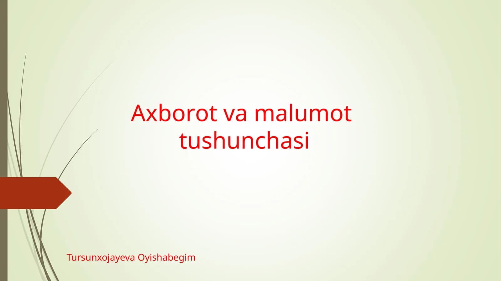 Axborot va malumot tushunchasi