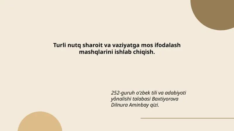 Turli nutq sharoit va vaziyatga mos ifodalash mashqlari