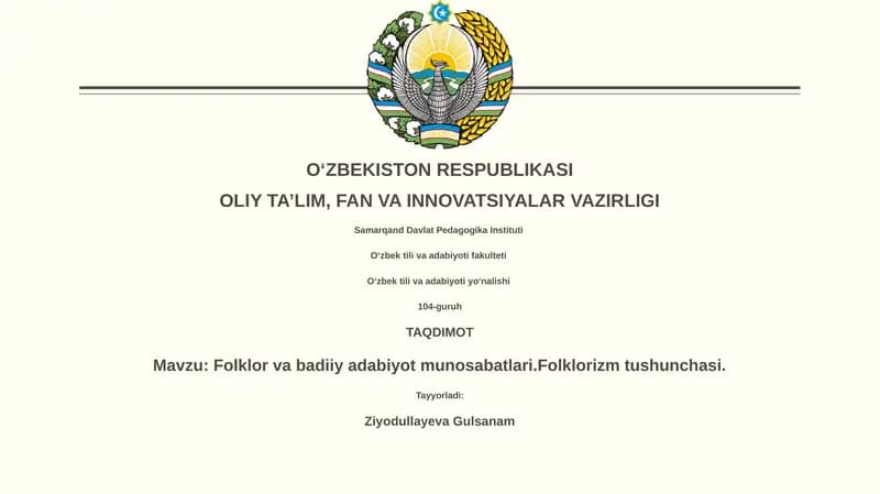 Folklor va badiiy adabiyot munosabatlari.Folklorizm tushunchasi