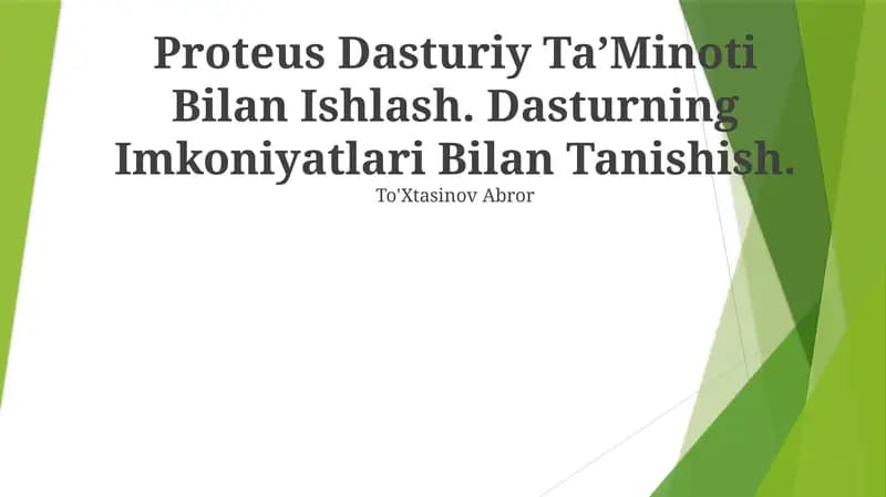 Proteus Dasturiy Ta’Minoti Bilan Ishlash