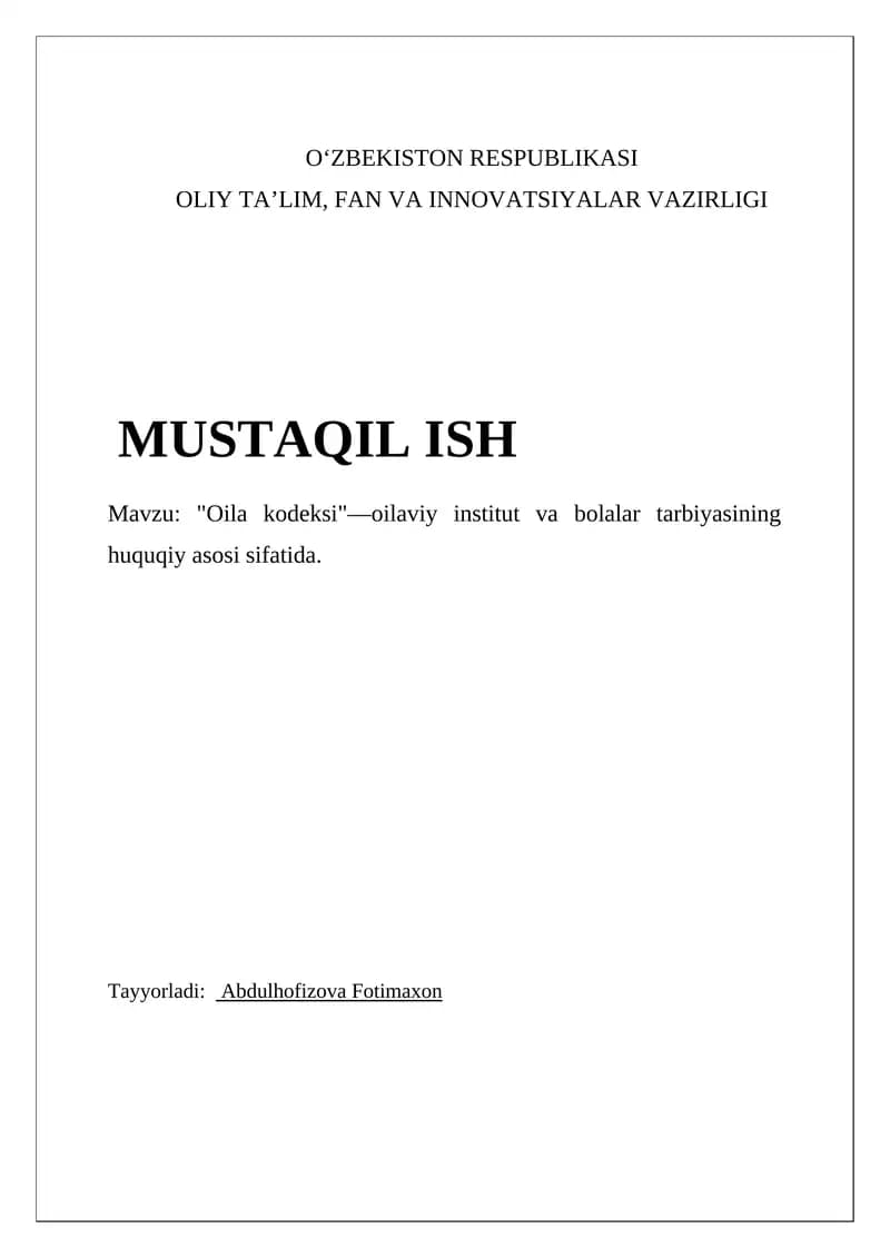 Oila kodeksi - oilaviy institut va bolalar tarbiyasining huquqiy asosi sifatida
