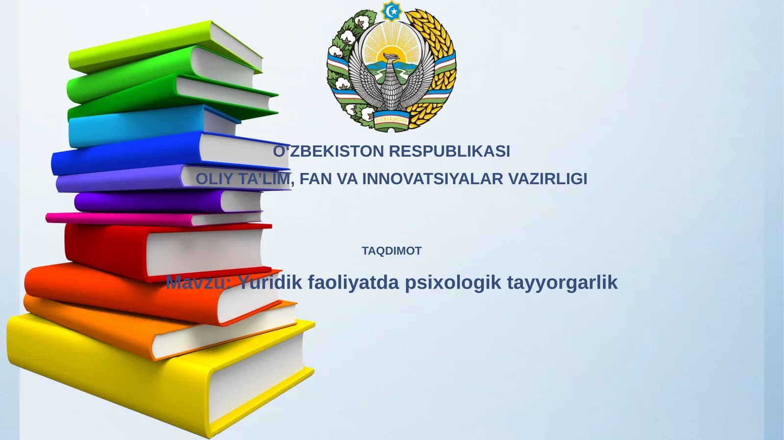 Huquqiy faoliyatda psixologik tayyorgarlikning mohiyati