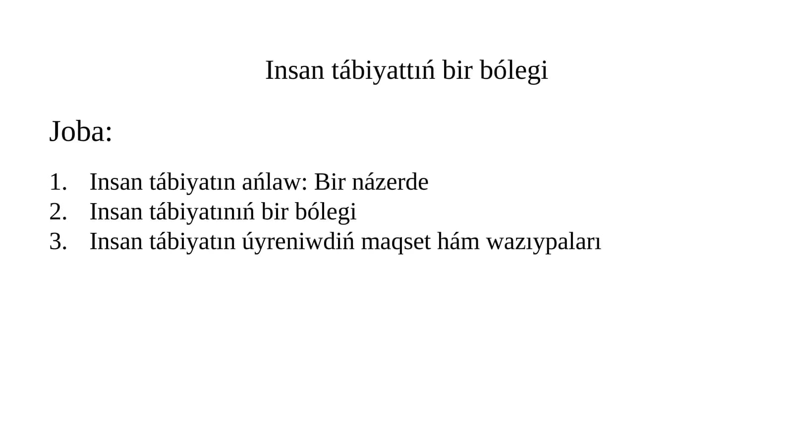 Insan tábiyattıń bir bólegi