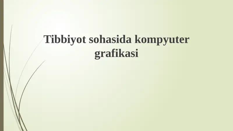 Tibbiyot sohasida kompyuter grafikasi