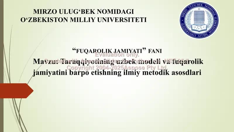 Taraqqiyotining uzbek modeli va fuqarolik jamiyatini barpo etishning ilmiy metodik asosdlari