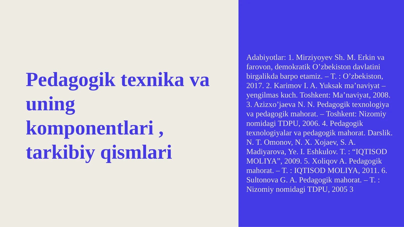 Pedagogik texnika va uning komponentlari , tarkibiy qismlari