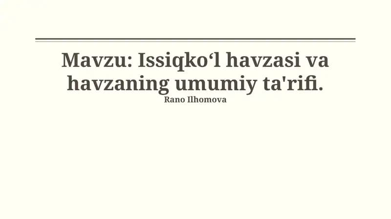 Issiqkoʻl havzasi va havzaning umumiy ta'rifi
