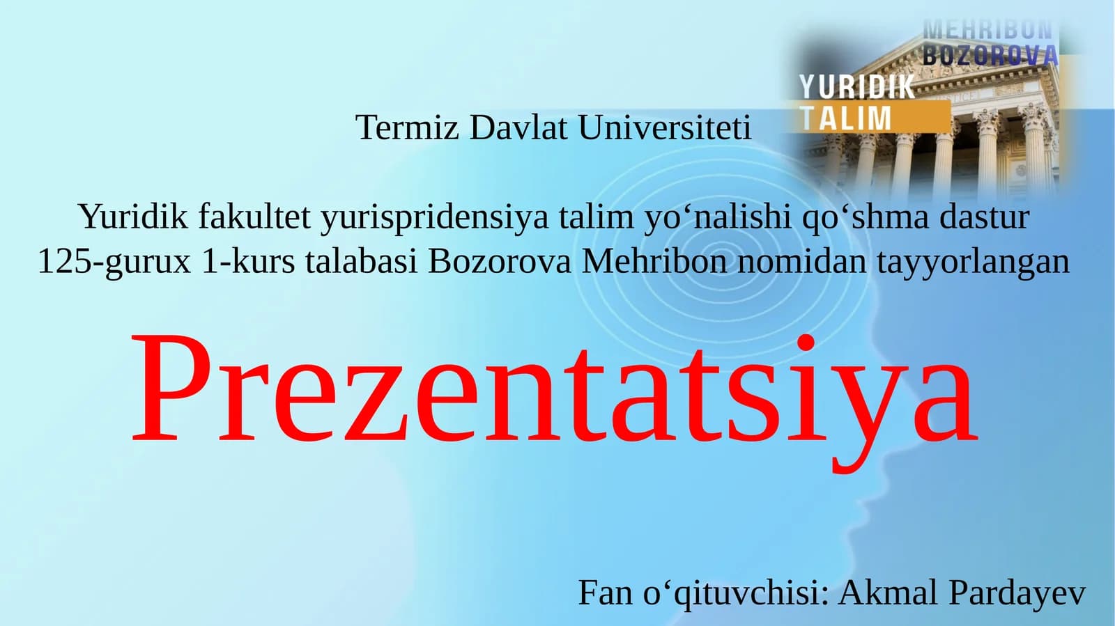 HUQUQSHUNOSNING SHAXSIY RIVOJLANISH REJASI