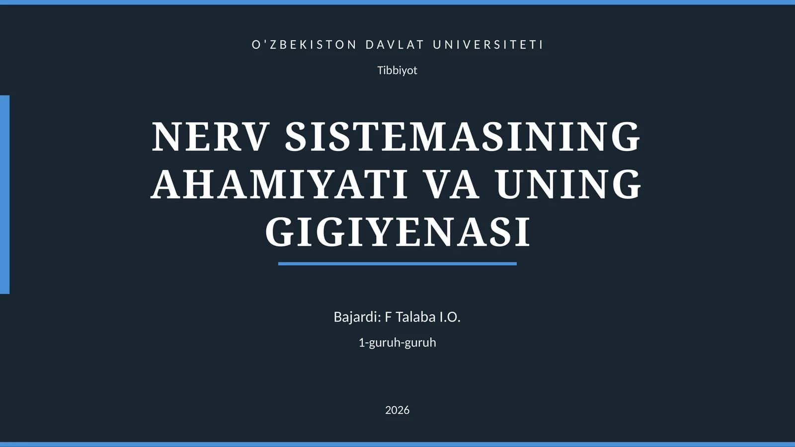NERV SISTEMASINING AHAMIYATI VA UNING GIGIYENASI