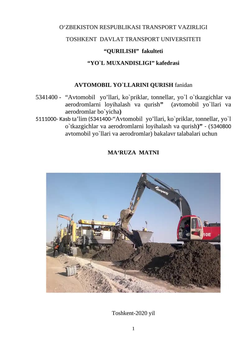 Avtomobil yo’llari, ko`priklar, tonnellar, yo`l o`tkazgichlar va aerodromlarni loyihalash va qurish