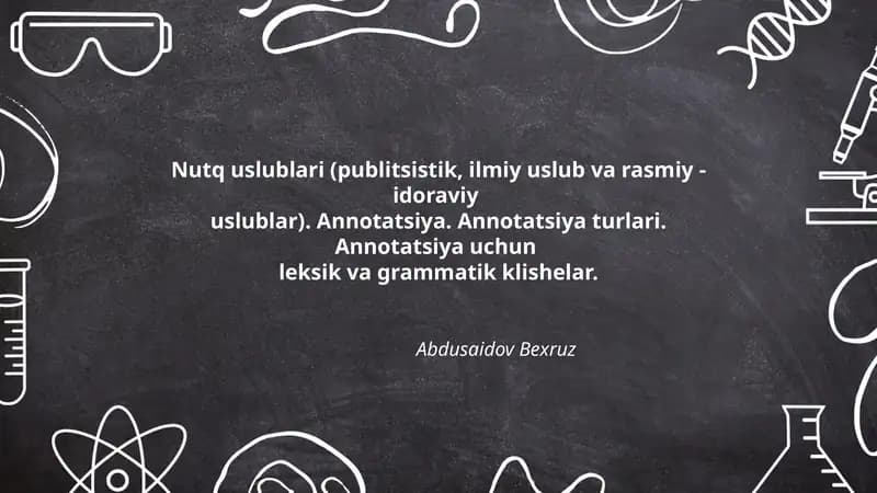 Nutq uslublari (publitsistik, ilmiy uslub va rasmiy - idoraviy uslublar)