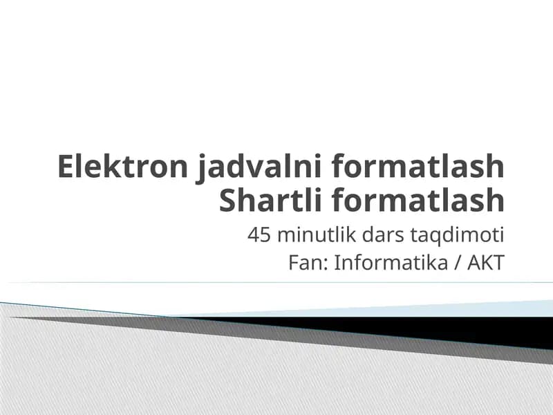 Elektron jadvalni formatlash