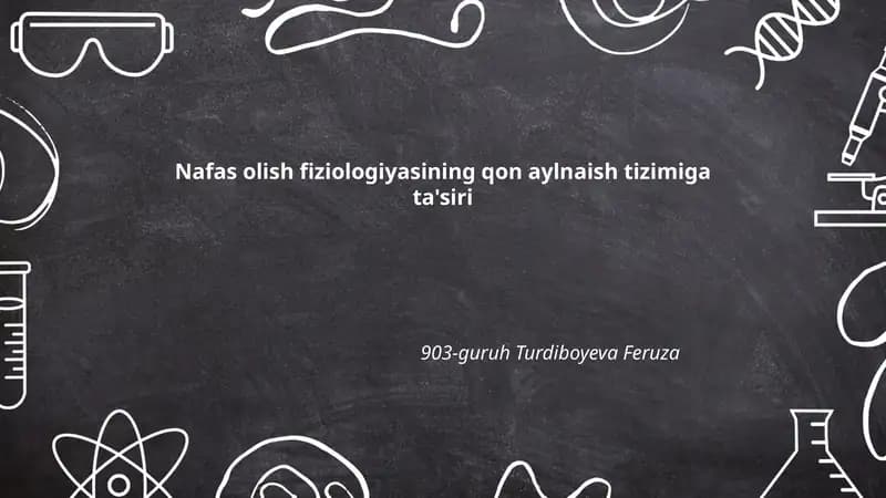 Nafas olish fiziologiyasining qon aylnaish tizimiga ta'siri