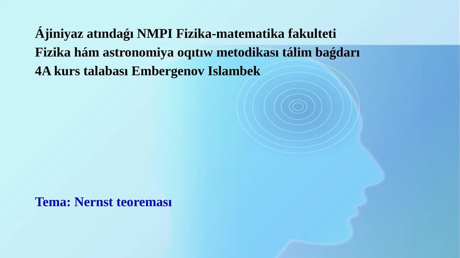 Fizika hám astronomiya oqıtıw metodikası