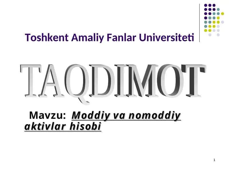 Moddiy va nomoddiy aktivlarhisobi