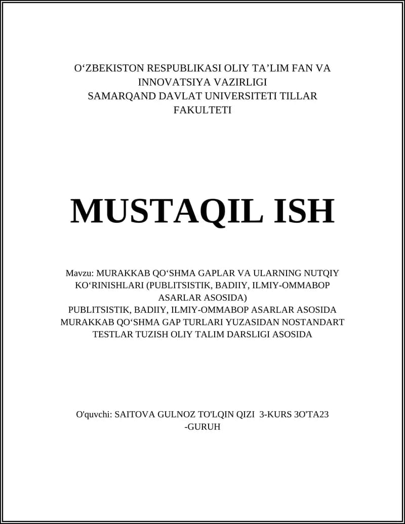 MURAKKAB QO‘SHMA GAPLAR VA ULARNING NUTQIY KO‘RINISHLARI (PUBLITSISTIK, BADIIY, ILMIY-OMMABOP ASARLAR ASOSIDA)