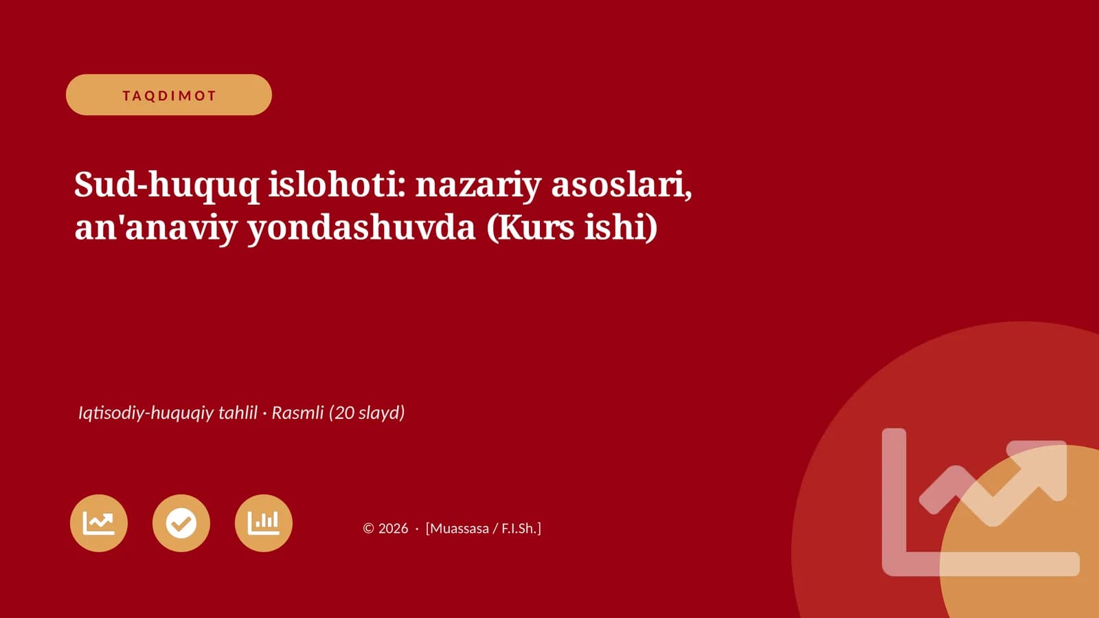Sud-huquq islohoti: nazariy asoslari, an'anaviy yondashuvda (Kurs ishi)