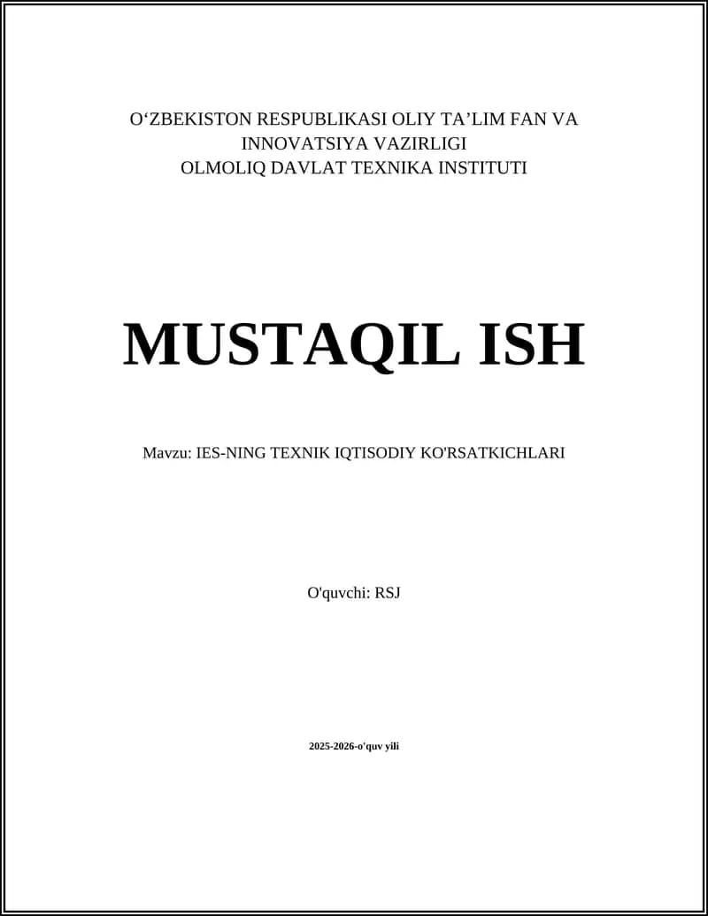 IES-NING TEXNIK IQTISODIY KO'RSATKICHLARI